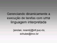 Gerenciando dinamicamente a execu