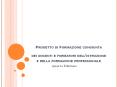 Progetto di Formazione congiunta  dei docenti e formatori dell PowerPoint PPT Presentation