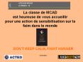 La classe de MCAD est heureuse de vous accueillir pour une action de sensibilisation sur la faim dans le monde PowerPoint PPT Presentation