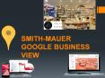 SMITH-MAUER GOOGLE BUSINESS VIEW PowerPoint PPT Presentation