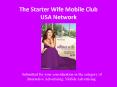 The Starter Wife Mobile Club USA Network PowerPoint PPT Presentation