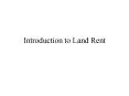 Introduction to Land Rent PowerPoint PPT Presentation