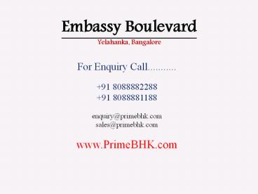 Embassy Boulevard, Yelahanka, Bangalore