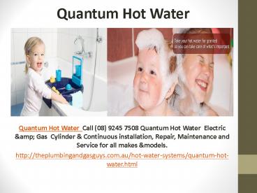 Quantum Hot Water