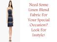 Need Some Linen Blend Fabric For Your Special Occasion? Look For Instyle! PowerPoint PPT Presentation