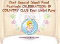 Chef Special Diwali Food Festivals CELEBRATION @ COUNTRY CLUB Kool Undri Pune PowerPoint PPT Presentation