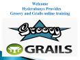Best GROOVY GRAILS ONLINE TRAINING in SINGAPORE |GROOVY GRAILS ONLINE TRAINING PowerPoint PPT Presentation