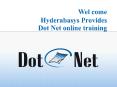 Best DOTNET ONLINE TRAINING|DOTNET ONLINE TRAINING PowerPoint PPT Presentation