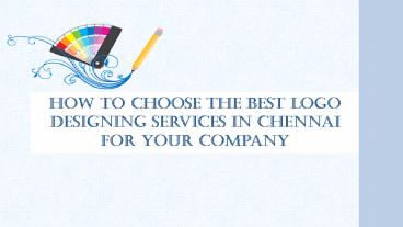Logo Designing Services in Chennai, India, Bangalore, Hyderabad, Delhi