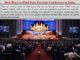Best Ways to Find Your Favorite Conference in India PowerPoint PPT Presentation