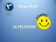 Grupo Reifs | La Felicidad