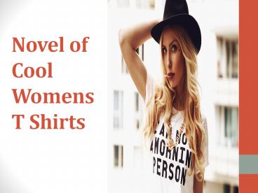 Novel of Cool WomensT Shirts