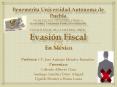 La Evasión Fiscal en México se puede combatir PowerPoint PPT Presentation