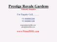 Prestige Royale Gardens, Yelahanka, Bangalore PowerPoint PPT Presentation