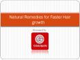 Natural Remedies for Faster Hair growth ! PowerPoint PPT Presentation