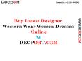 Buy Latest Designer Western Wear Women Dresses Online