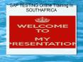 SAP TESTING Online Training in SOUTHAFRICA PowerPoint PPT Presentation