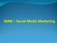 SMM – Social Media Marketing PowerPoint PPT Presentation