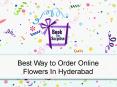 Best Way to Order Online Flowers In Hyderabad PowerPoint PPT Presentation