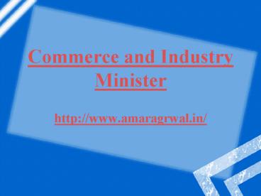 Commerce and Industry Minister