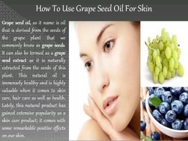 Grape Seed Oil For Skin