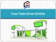 Truss Trade Show Exhibits PowerPoint PPT Presentation