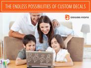 The Endless Possibilities of Custom Decals