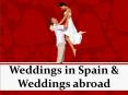 Weddings in Spain & Weddings abroad PowerPoint PPT Presentation