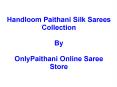 Buy handloom silk paithani saree online