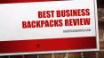 Best Business Backpacks Review PowerPoint PPT Presentation