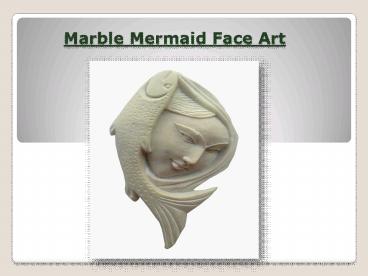Marble Mermaid Face Art