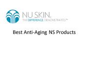 Best Anti-Aging 	NS Products