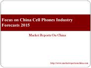 Focus on China Cell Phones Industry Forecasts 2015