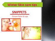 Winter Skin care tips by Snippets Salon in Bengaluru