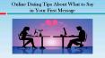Online Dating Tips About What to Say in Your First Message PowerPoint PPT Presentation