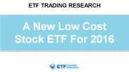 A New Low Cost Stock ETF For 2016