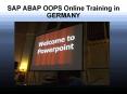 SAP ABAP OOPS Online Training in GERMANY&UK PowerPoint PPT Presentation