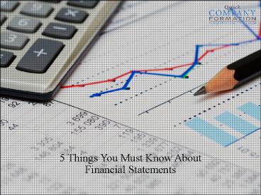 5 Things You Must Know About Financial Statements