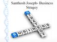Santhosh Joseph - Business Strategy PowerPoint PPT Presentation