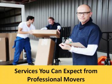 Services you can expect from professional movers