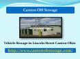 Vehicle Storage in Canton Ohio PowerPoint PPT Presentation
