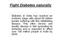 Fight Diabetes Naturally  (1) PowerPoint PPT Presentation