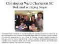 Christopher Ward Charleston SC Dedicated to Helping People PowerPoint PPT Presentation