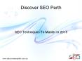 Best SEO Service and Techniques 2015 – Discover SEO Perth PowerPoint PPT Presentation