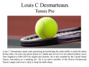 Louis C Desmarteaux Tennis Pro