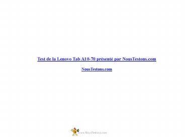Test de la Lenovo Tab A10-70