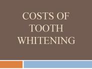 Costs of Tooth Whitening