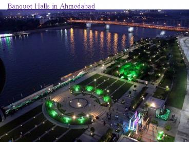 Banquet Halls in Ahmedabad