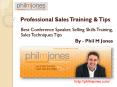 25 Professional, Effective Sales Techniques & Tips by Phil Jones PowerPoint PPT Presentation