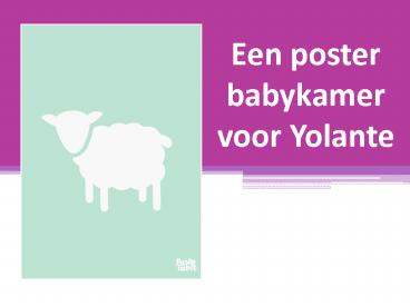 Een poster babykamer voor Yolante